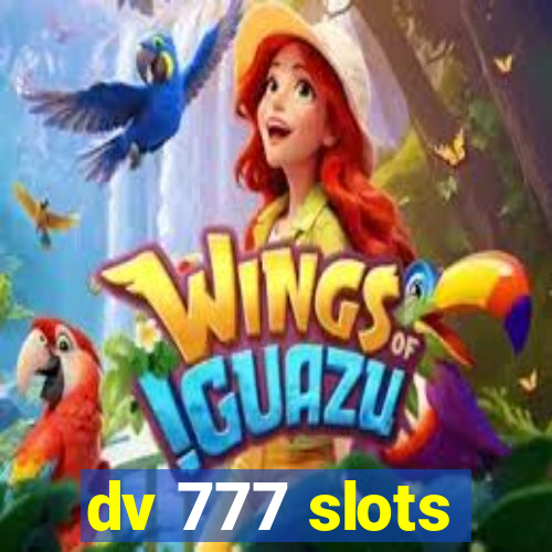 dv 777 slots